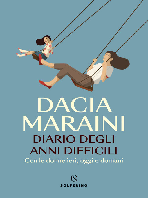 Title details for Diario degli anni difficili by Dacia Maraini - Available